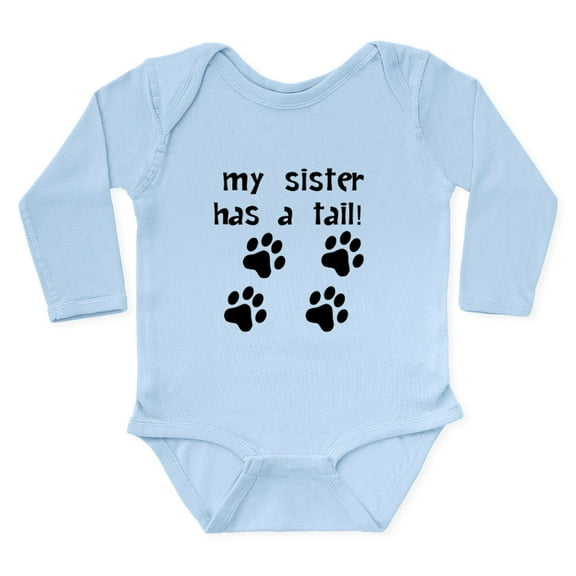 CafePress - My Sister Has A Tail Body Suit - Long Sleeve Cotton Baby Bodysuit