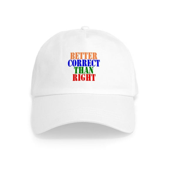 CafePress - Better Correct Than Right Cap - Adjustable 100% Brushed Unisex Casual Cotton Baseball Cap, Beige, 1