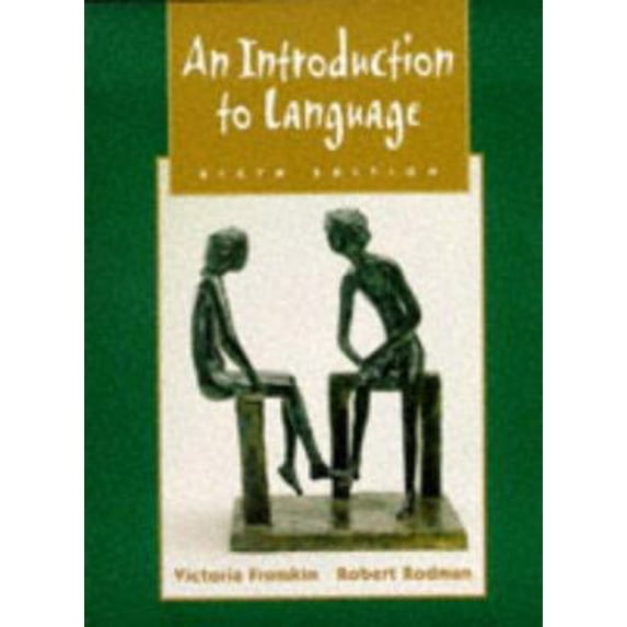 Pre-Owned An Introduction To Language, 6e (Paperback) 003018682X 9780030186820
