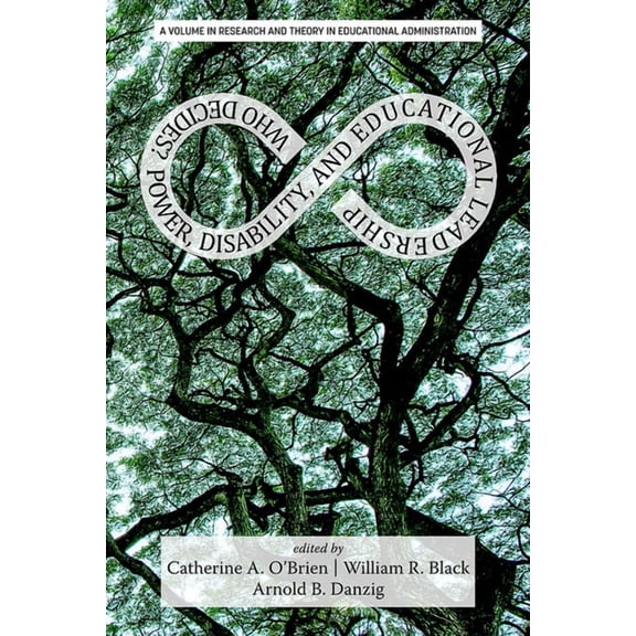 Research and Theory in Educational Admin Who Decides?: Power, Disability, and Educational Leadership, (Paperback)