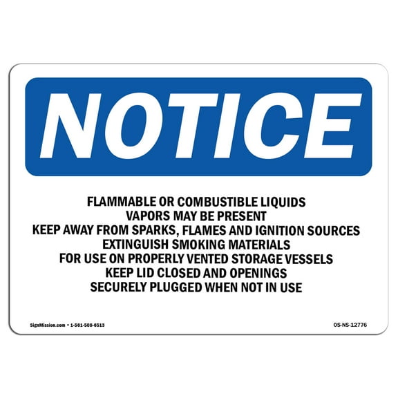 SignMission OS-NS-RD-1218-L-12776 OSHA Notice Sign - Flammable or Combustible Liquids Vapors