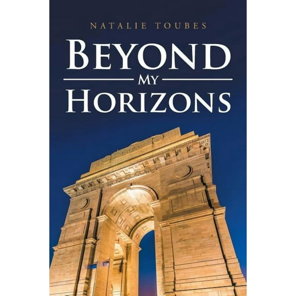 Beyond My Horizons (Paperback)