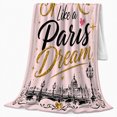thumbnail image 2 of Sparkle Like a Paris Dream Quote with Bow, Romantic Paris Style for Travel Lovers, Golden Skyline Pattern and Anniversary Gift, Cozy Flannel Blanket for Bedroom and Study Room, Home Decor, 2 of 9