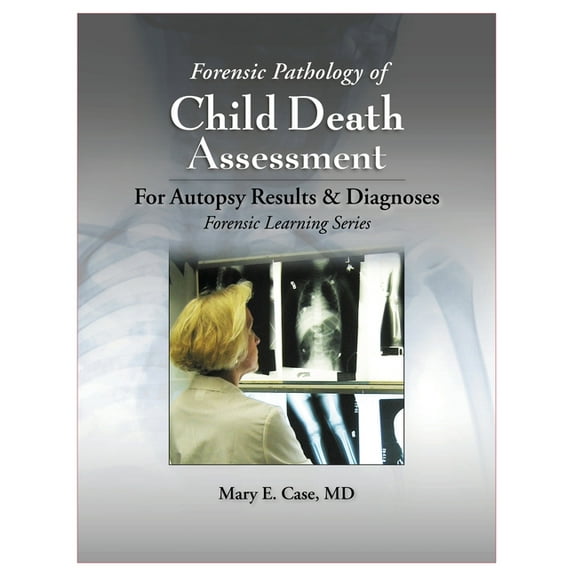 Forensic Pathology of Child Death Assessment, (Paperback)