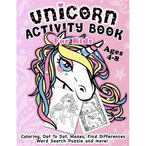 Pre-Owned Unicorn Activity Book for Kids Ages 4-8: Unicorn Activity Book for Kids Ages 4-8: Fantastic Beautiful Unicorns - A Fun Kid Workbook Game For Learning, Coloring, Dot To Dot, Mazes, Find Differences, Wo