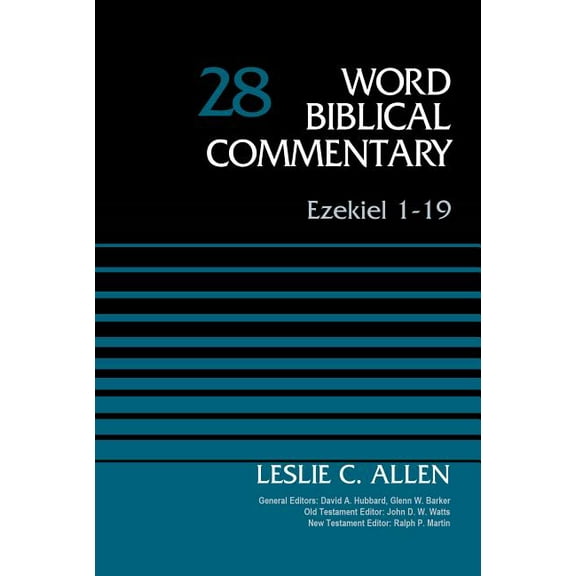 Word Biblical Commentary Ezekiel 1-19, Volume 28: 28, (Hardcover)