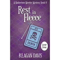 A Knitorious Murder Mystery Collection Rest In Fleece: A Knitorious Murder Mystery, Book 8, (Paperback)