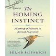 thumbnail image 1 of The Homing Instinct: Meaning and Mystery in Animal Migration, 1 of 1