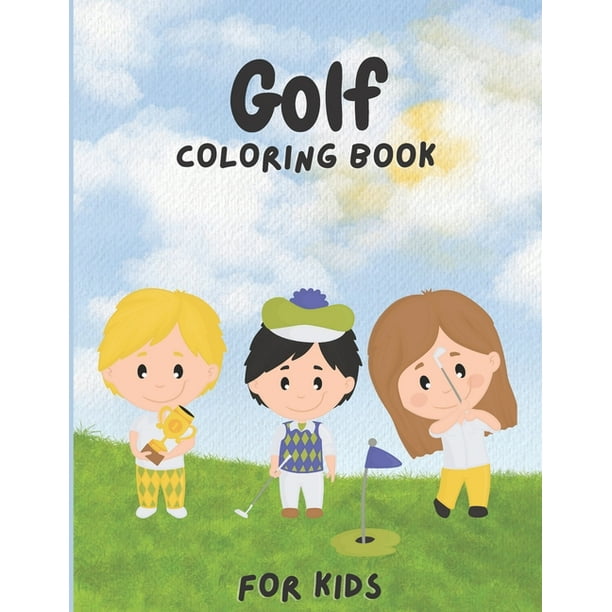golf coloring book for kids A Golf Coloring Book For kids and Awesome