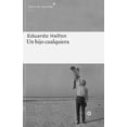 thumbnail image 1 of Libro Un Hijo Cualquiera Tapa Blanda, Autor Eduardo Halfon, Editorial Libros Del Asteroide, 1 of 2