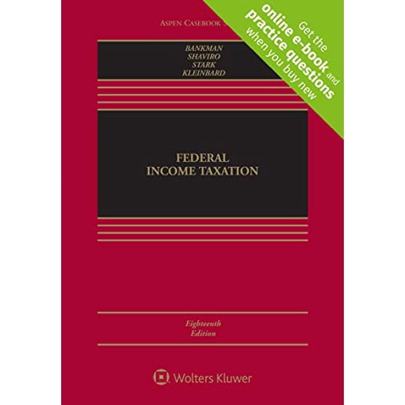 Pre-Owned Federal Income Taxation (Aspen Casebook), 9781543801491, 1543801498, Hardcover, 18 edition