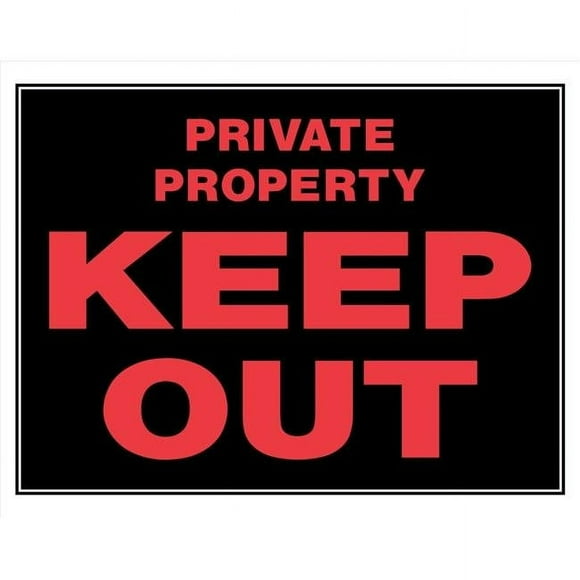 Hillman Group RSC 5028424 15 x 19 in. Private Property Keep Out Sign - Pack of 6