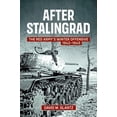 thumbnail image 2 of Pre-Owned After Stalingrad: The Red Army's Winter Offensive 1942-43 (Paperback) 1907677054 9781907677052, 2 of 2