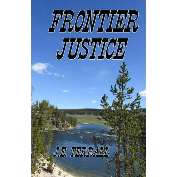 Frontier Justice (Paperback)