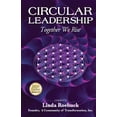 thumbnail image 1 of Pre-Owned Circular Leadership: Together We Rise (Paperback) 1945252693 9781945252693, 1 of 1