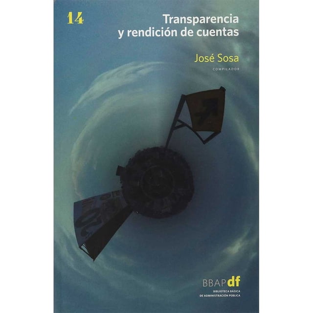 Libro Transparencia Y Rendicion De Cuentas Tapa Blanda, Autor Jose Sosa, Editorial Siglo Xxi Editores