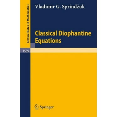 Classical Diophantine Equations (Paperback)