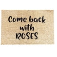 thumbnail image 1 of Limited Time Deal "Come Back with Roses" Welcome Mat Door Runners for Entryway Indoor Non Slip Natural, Low Profile, Durable Rug for Indoor Outdoor Home Bathroom Floor Summer Decor 16x24IN, 1 of 4