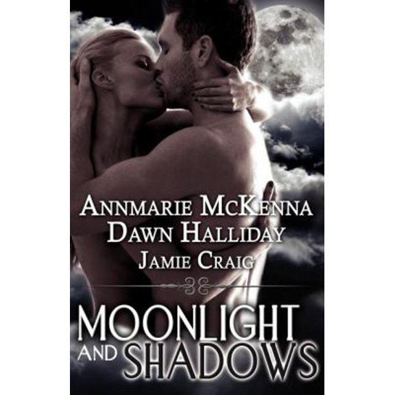 Pre-Owned Moonlight and Shadows (Paperback) 1605045683 9781605045689