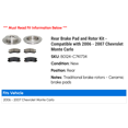 thumbnail image 2 of Rear Brake Pad and Rotor Kit - Compatible with 2006 - 2007 Chevy Monte Carlo, 2 of 2
