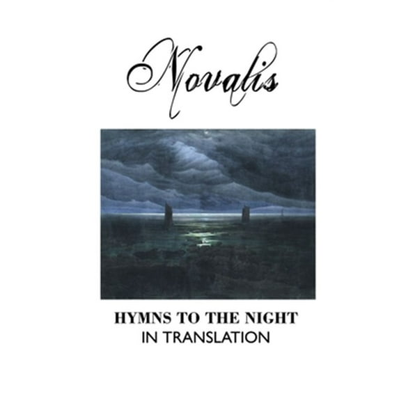Pre-Owned Hymns to the Night in Translation (Paperback) 1861717334 9781861717337