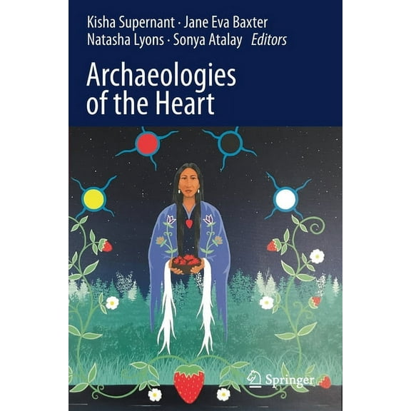 Archaeologies of the Heart, (Paperback)