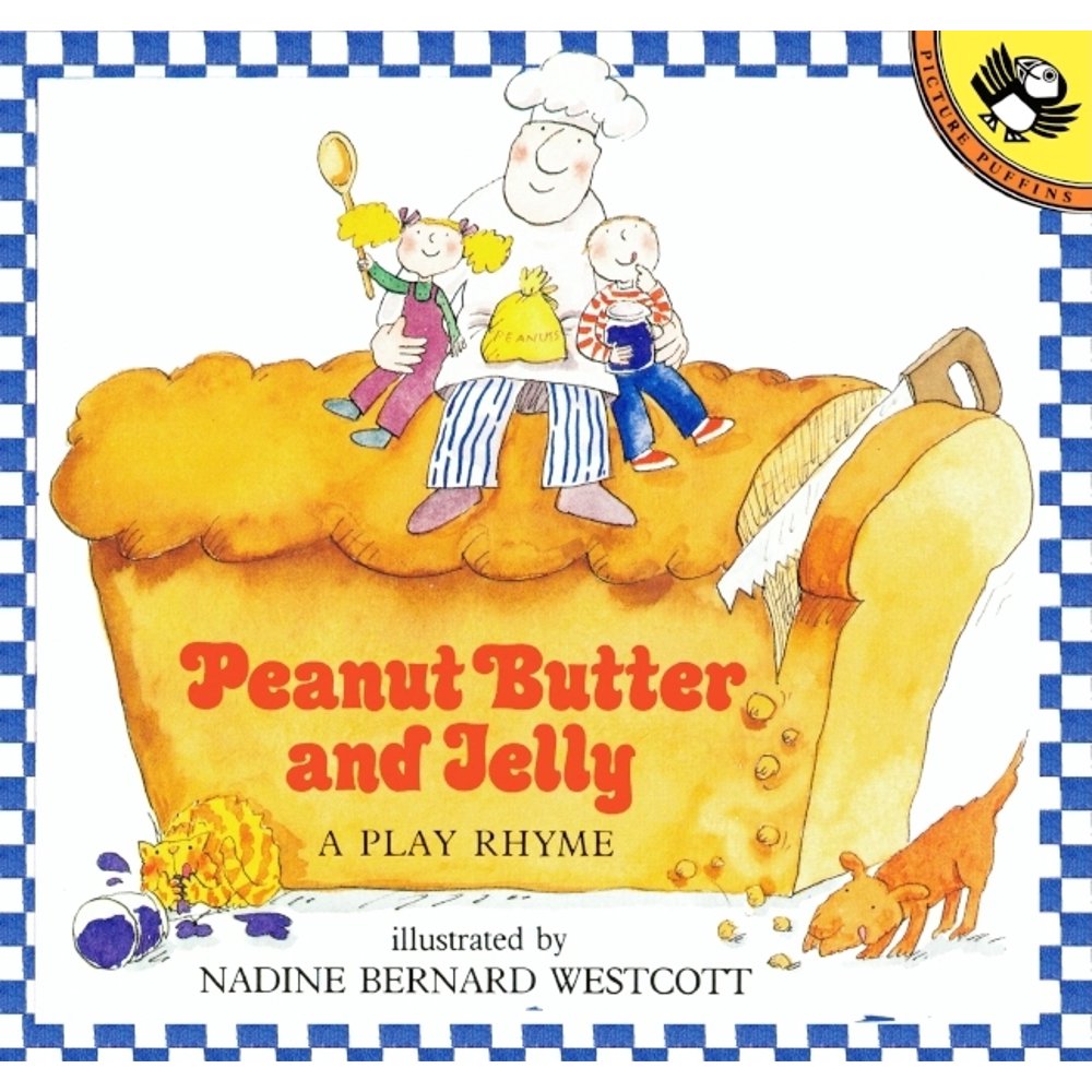 Peanut Butter and Jelly A Play Rhyme