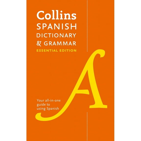 Collins Essential Editions: Collins Spanish Dictionary & Grammar: Essential Edition (Paperback)