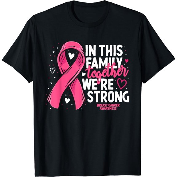 Strong Family Support Breast Cancer T-Shirt