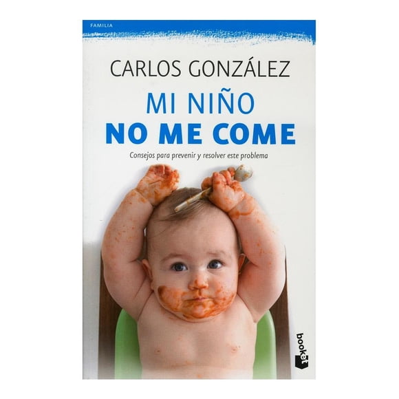Mi Niño no Me Come Booket Carlos González