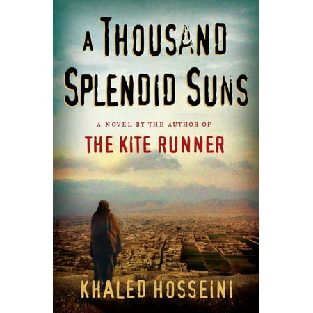 - A Thousand Splendid Suns