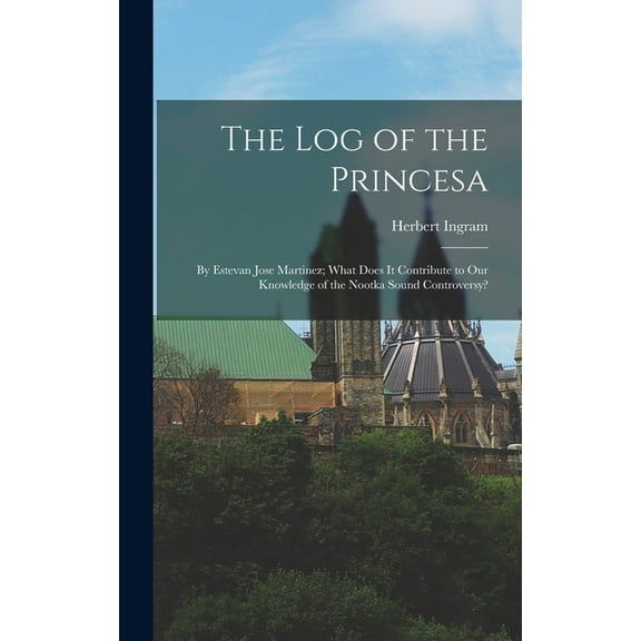 The Log of the Princesa (Hardcover)