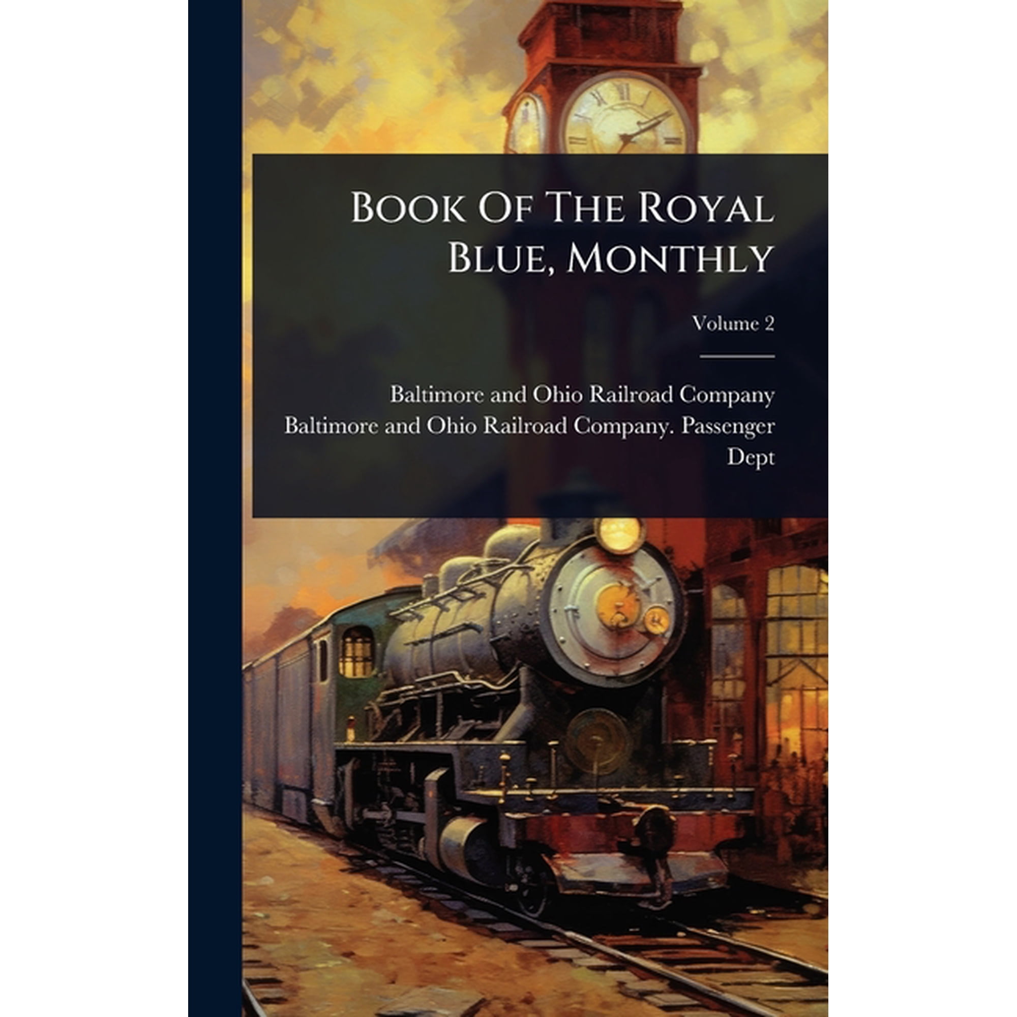 Book Of The Royal Blue Monthly (Hardcover)