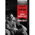 thumbnail image 1 of Conversations avec un Homme Mort: l'Héritage de Duncan Campbell Scott, 1 of 1