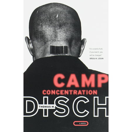 Camp Concentration : A Novel (Best Concentration Camp To Visit)