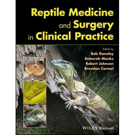 Reptile Medicine and Surgery in Clinical Practice (Best Practice And Research Clinical Anaesthesiology)