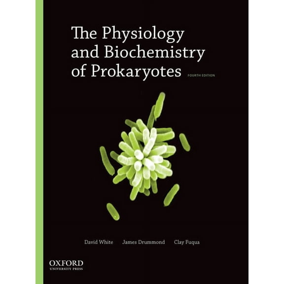 The Physiology and Biochemistry of Prokaryotes, (Hardcover)