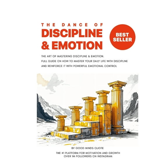 The Dance of Discipline and Emotion: Unveiling the Interplay, (Paperback)