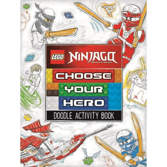 Lego Ninjago: Choose Your Hero Doodle Activity Book, 9781405283243, 1405283246, Paperback, UK ed. edition