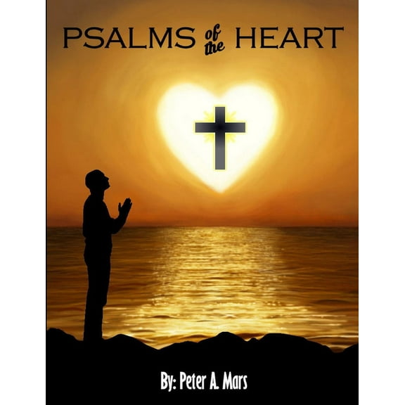 Psalms of the Heart, (Paperback)