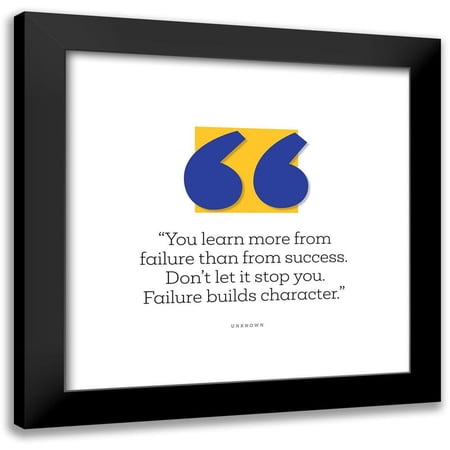 ArtsyQuotes 12x12 Black Modern Framed Museum Art Print Titled - Artsy Quotes Quote: Failure Builds Character