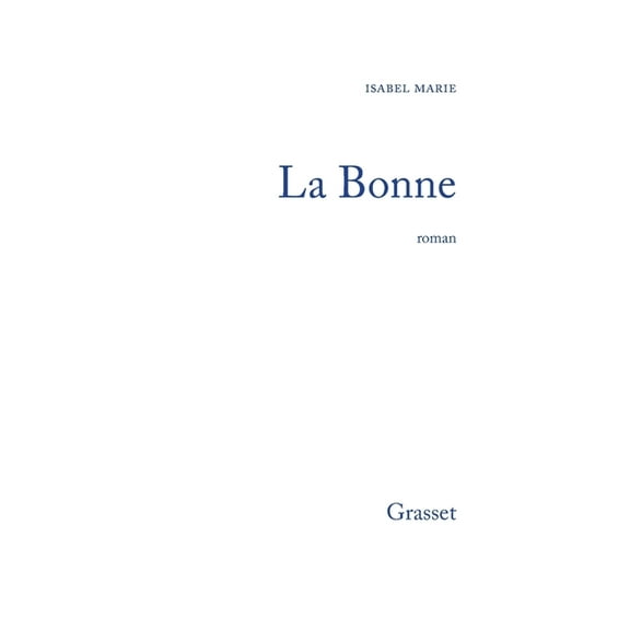 La bonne, (Paperback)