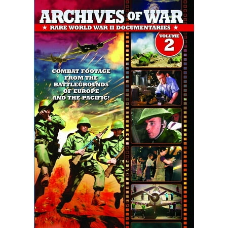 Archives Of War: Rare World War II Documentaries, Vol. 2