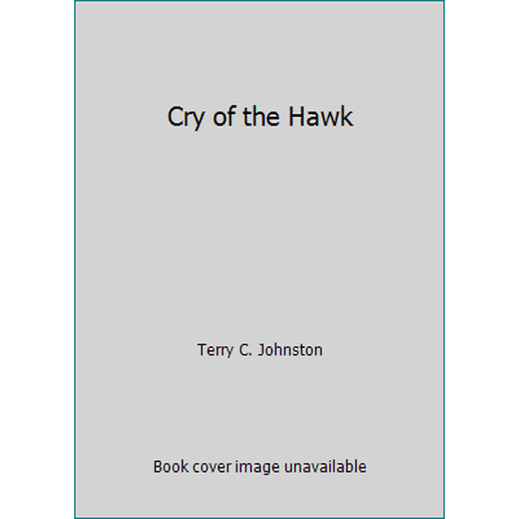 Pre-Owned Cry of the Hawk (Hardcover) 0553089366 9780553089363