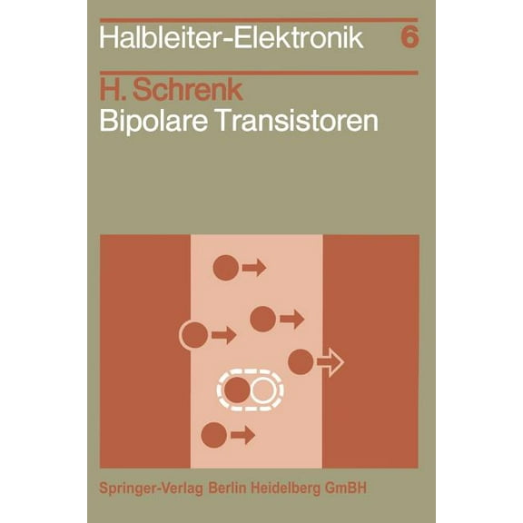Halbleiter-Elektronik Bipolare Transistoren, Book 6, (Paperback)