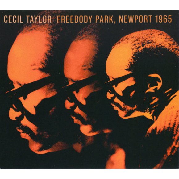Cecil Taylor – Freebody Park, Newport 1965