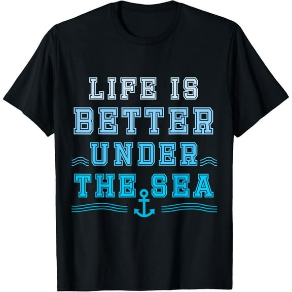 t-shirt Diving Tee - Life is better under the sea T-Shirt mens t shirt,black,women,funny,misfits,men,journey