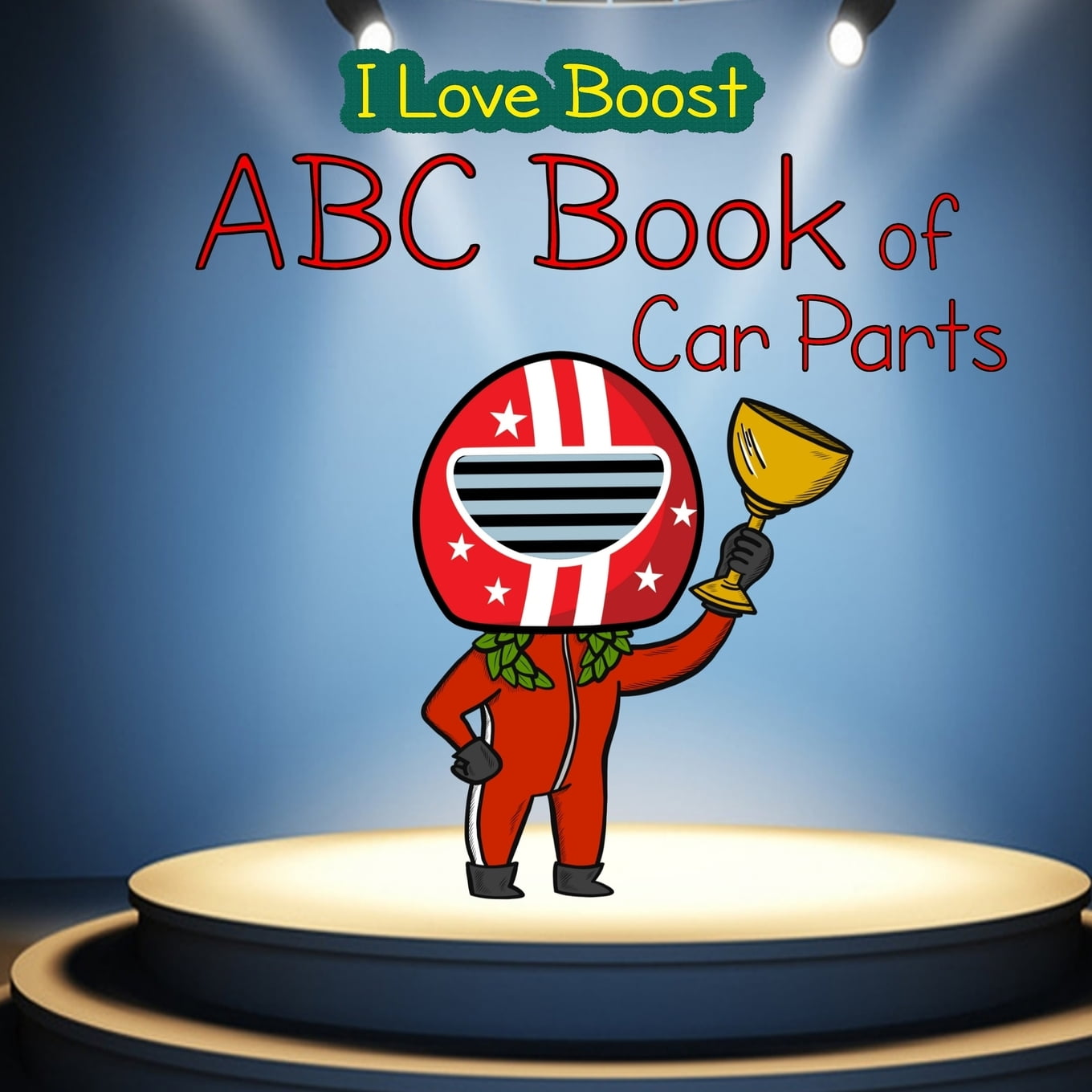 I Love Boost ABC Book of Car Parts for Kids