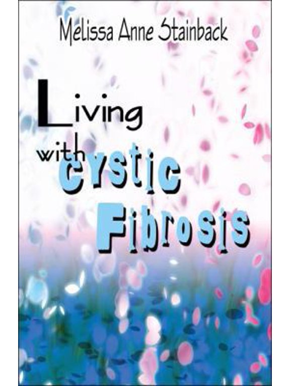Pre-Owned Living With Cystic Fibrosis (Paperback) 1604749644 9781604749649