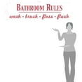 thumbnail image 2 of Bathroom Rules Wash Brush Floss Flush Quote Saying Wall Decal Sticker, 2 of 4